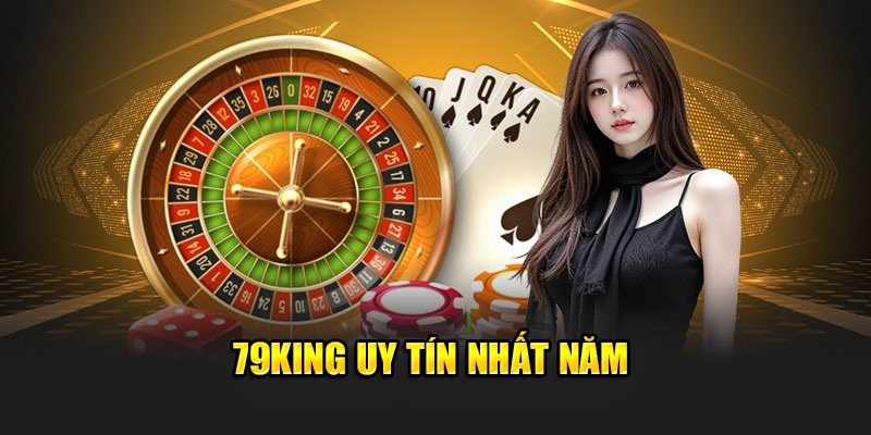 79King - Chinh Chiến Giải Trí 79 King Cùng Kho Game Hot Nhất Năm 2025 11 79King uy tín nhất năm