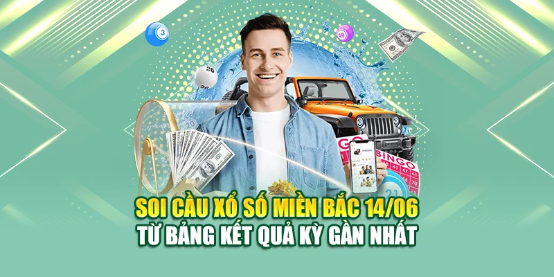 Soi Cầu Xổ Số Miền Bắc 14/06 Phân Tích Chuyên Sâu Tại 79KING 1 Soi cầu xổ số miền Bắc 14/06 từ bảng kết quả kỳ gần nhất